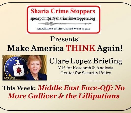 Clare Lopez News Briefing – Middle East Face-Off: No More Gulliver & the Lilliputians