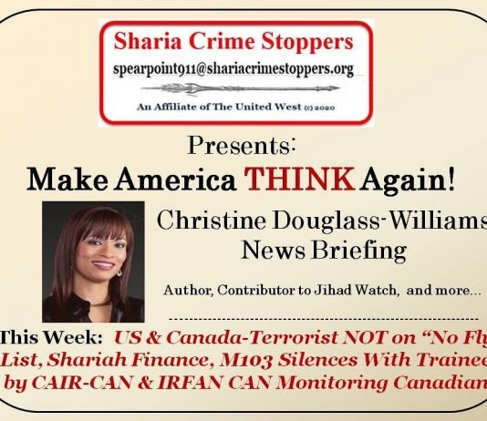 Christine Douglass-Williams News Briefing-Canada’s Freedom, NO FLY List, and Sharia Finance!