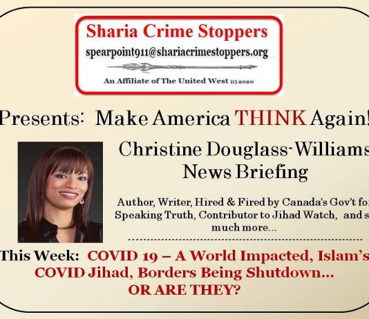 Christine Douglass-Williams News Briefing – COVID, A World Impacted,COVID Jihad, Borders Shutdown… OR ARE THEY?